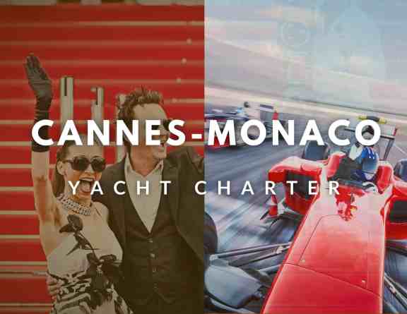 Split photo with a Celebrity couple on the red carpet waving at Cannes Film Festival to the left and a Formula 1 car from the Monaco Grand Prix on the right. Text on the photo reads Cannes - Monaco Yacht Charter